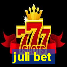 juli bet